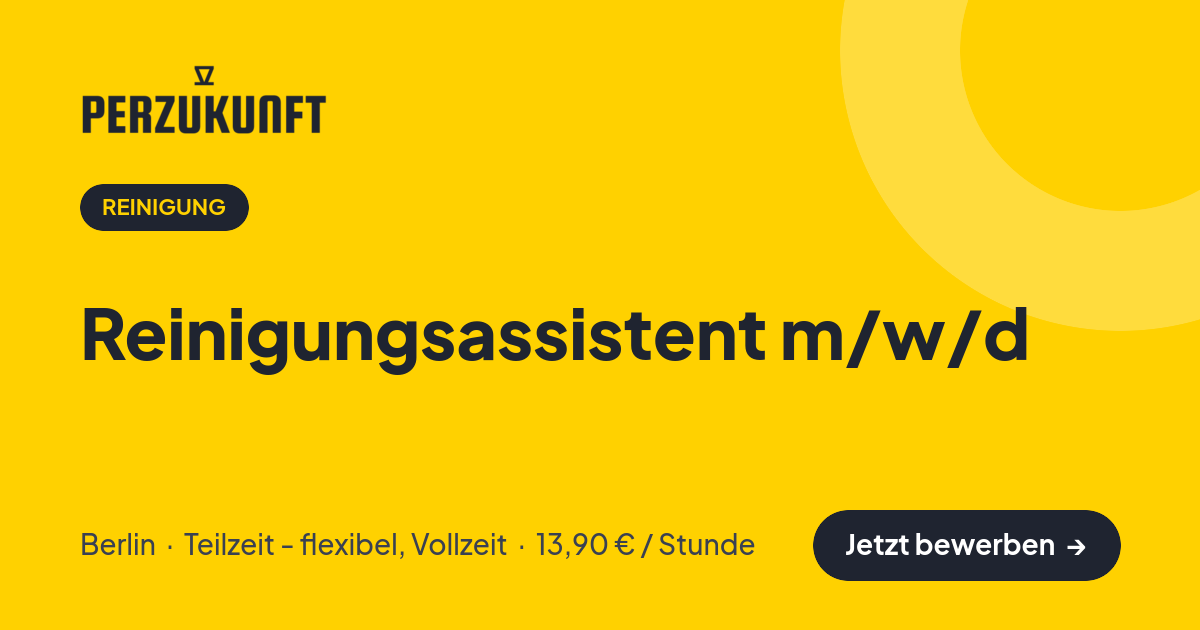 Stellenangebot: Reinigungsassistent m/w/d – Reinigung Jobs in Berlin – perZukunft