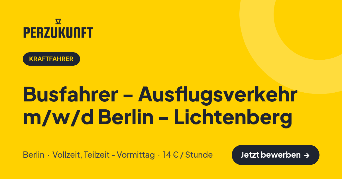 Stellenangebot: Busfahrer - Ausflugsverkehr m/w/d Berlin - Lichtenberg – Kraftfahrer Jobs in Berlin – perZukunft