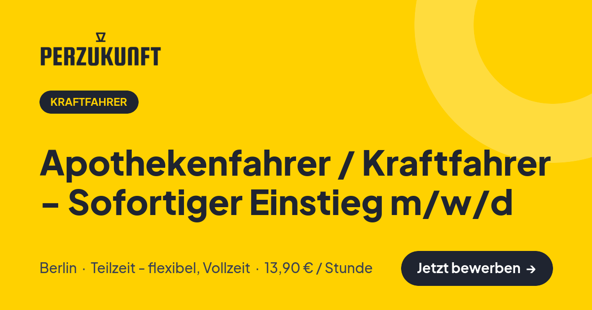Stellenangebot: Apothekenfahrer / Kraftfahrer - Sofortiger Einstieg m/w/d – Kraftfahrer Jobs in Berlin – perZukunft