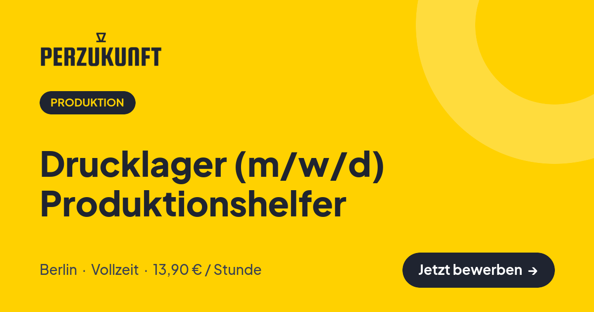 Stellenangebot: Drucklager (m/w/d) Produktionshelfer – Produktion Jobs in Berlin – perZukunft