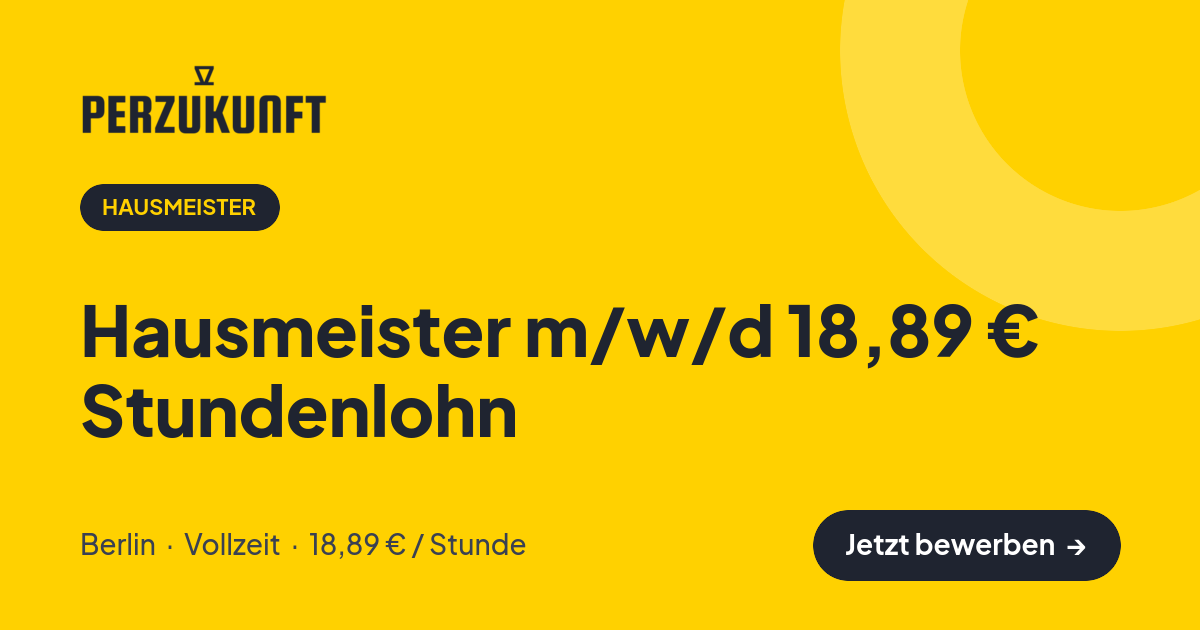 Stellenangebot: Hausmeister m/w/d 18,89 € Stundenlohn – Hausmeister Jobs in Berlin – perZukunft
