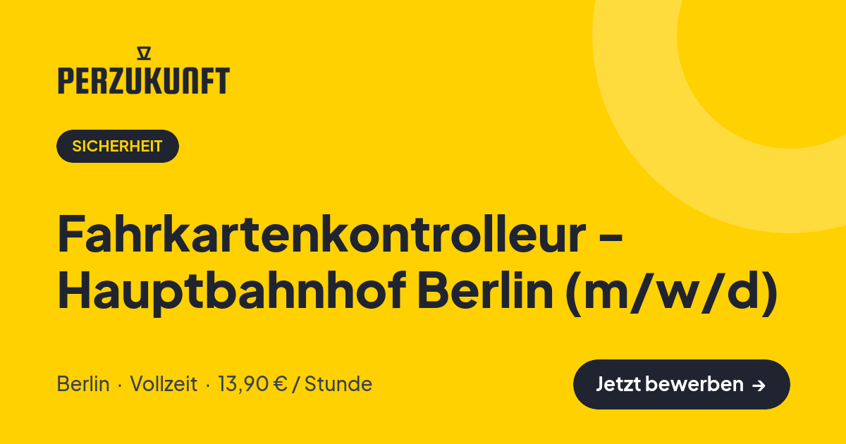 Stellenangebot: Fahrkartenkontrolleur - Hauptbahnhof Berlin (m/w/d) – Sicherheit Jobs in Berlin – perZukunft