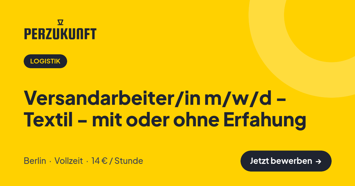 Stellenangebot: Versandarbeiter/in m/w/d - Textil - mit oder ohne Erfahung – Logistik Jobs in Berlin – perZukunft