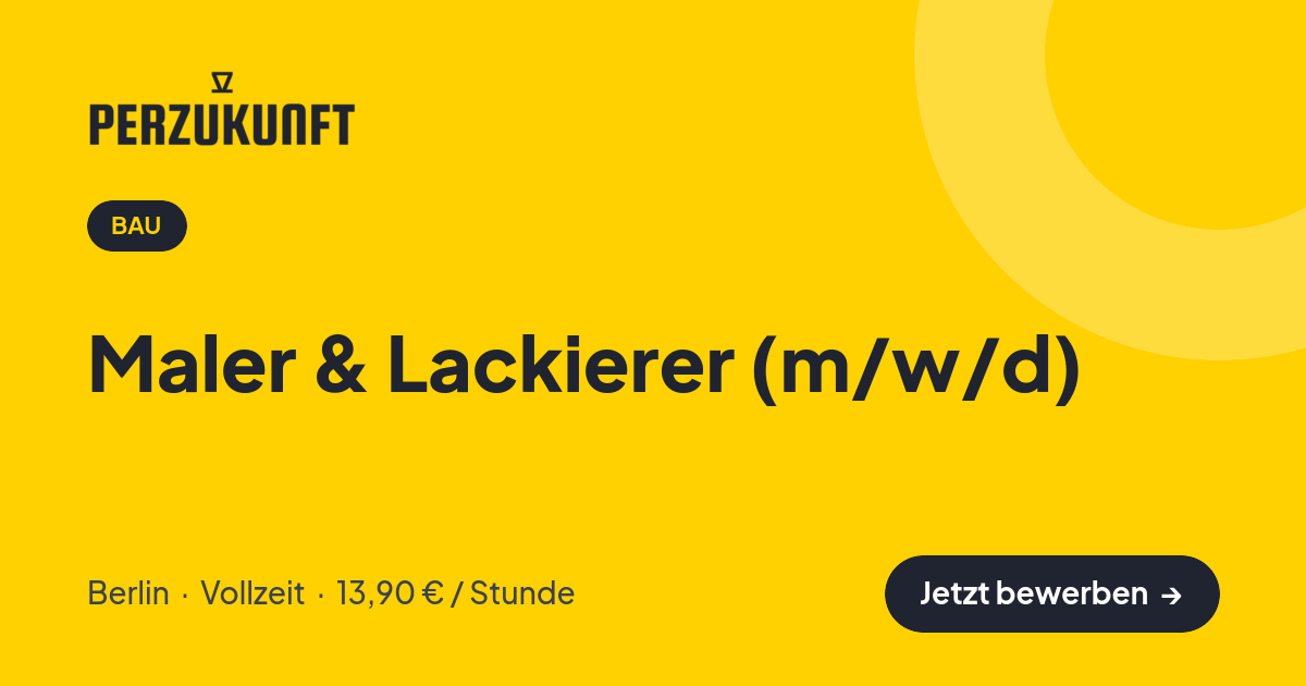 Stellenangebot: Maler & Lackierer (m/w/d) – Bau Jobs in Berlin – perZukunft