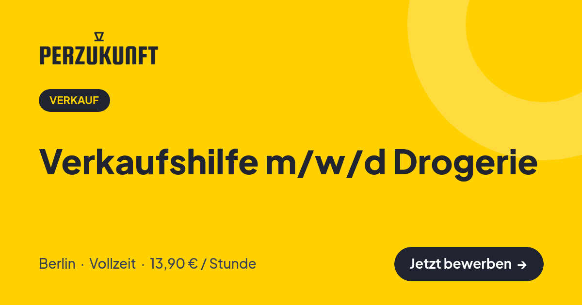 Stellenangebot: Verkaufshilfe m/w/d Drogerie – Verkauf Jobs in Berlin – perZukunft