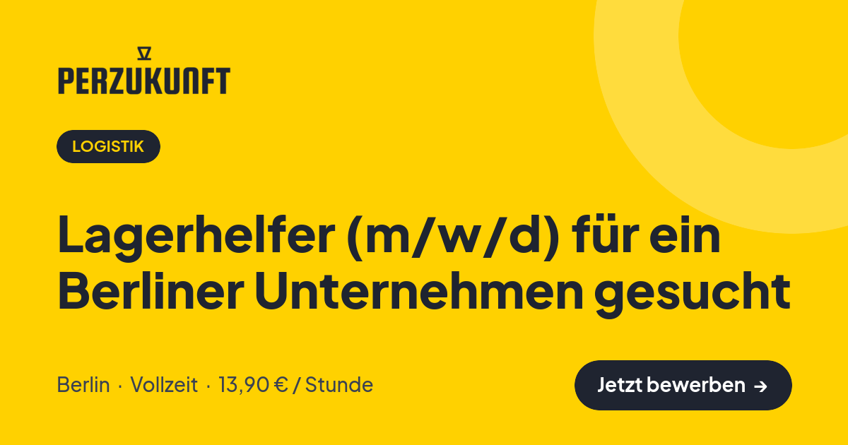 Stellenangebot: Lagerhelfer (m/w/d) für ein Berliner Unternehmen gesucht – Logistik Jobs in Berlin – perZukunft
