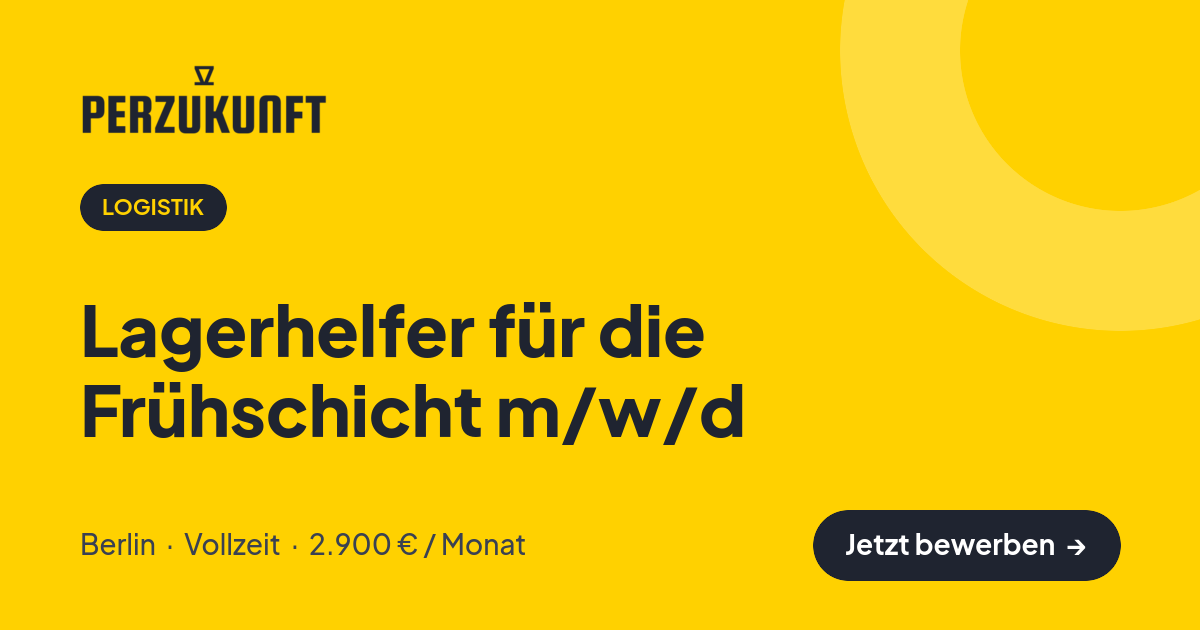 Stellenangebot: Lagerhelfer für die Frühschicht m/w/d – Logistik Jobs in Berlin – perZukunft