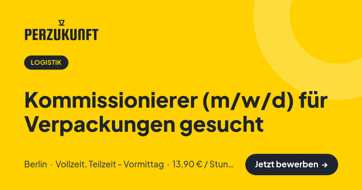 Stellenangebot: Kommissionierer (m/w/d) für Verpackungen gesucht – Logistik Jobs in Berlin – perZukunft