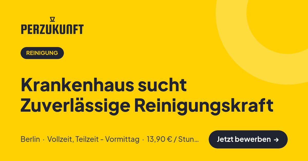 Stellenangebot: Krankenhaus sucht Zuverlässige Reinigungskraft – Reinigung Jobs in Berlin – perZukunft