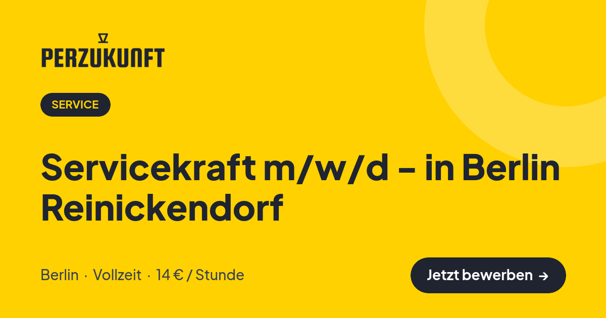 Stellenangebot: Servicekraft m/w/d - in Berlin Reinickendorf – Service Jobs in Berlin – perZukunft