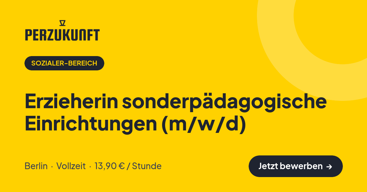 Stellenangebot: Erzieherin sonderpädagogische Einrichtungen (m/w/d) – Sozialer-Bereich Jobs in Berlin – perZukunft