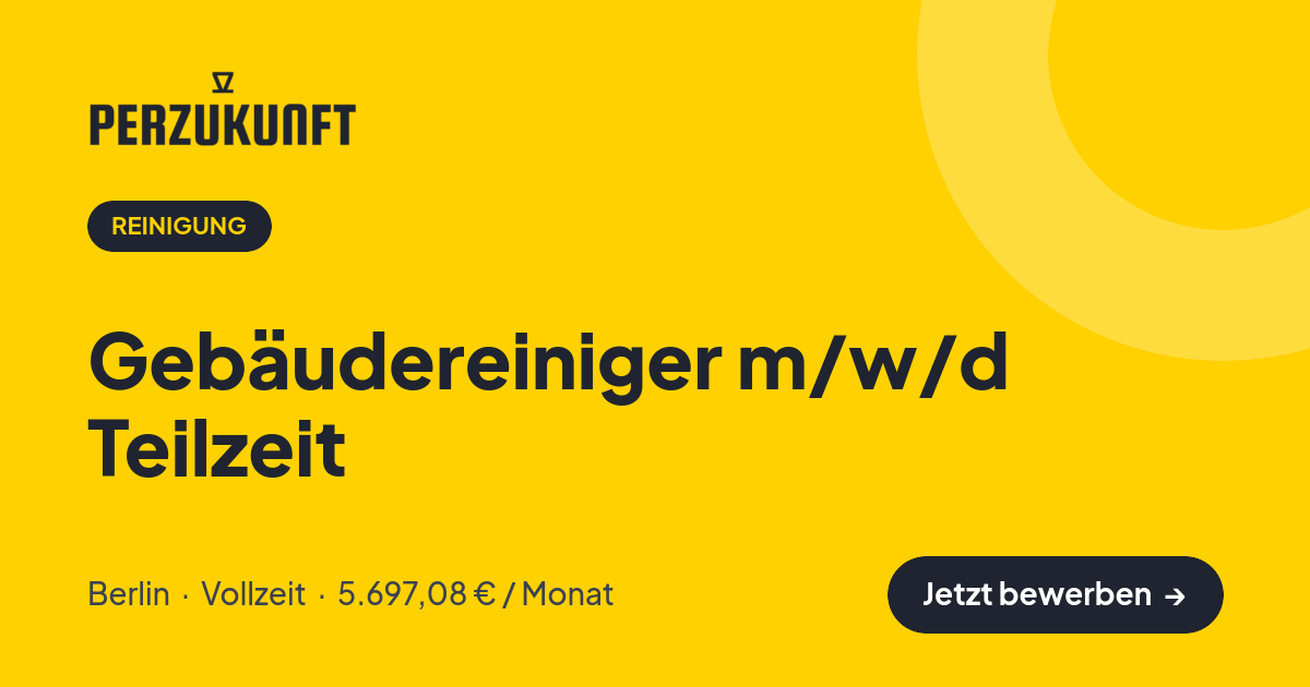 Stellenangebot: Gebäudereiniger m/w/d Teilzeit – Reinigung Jobs in Berlin – perZukunft