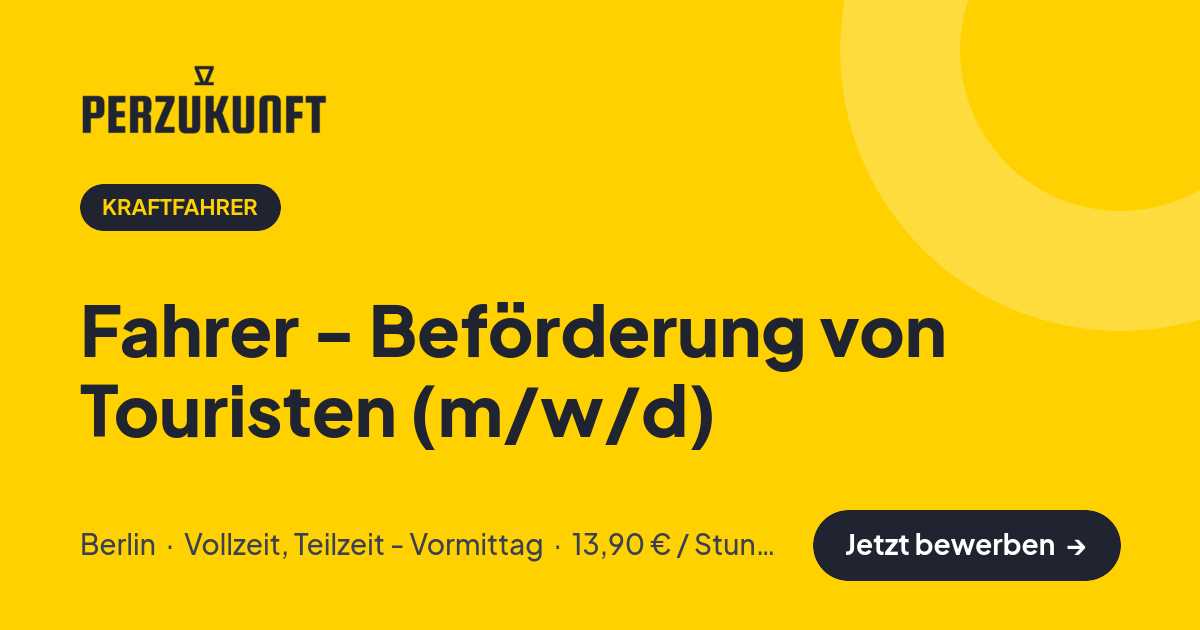 Stellenangebot: Fahrer - Beförderung von Touristen (m/w/d) – Kraftfahrer Jobs in Berlin – perZukunft