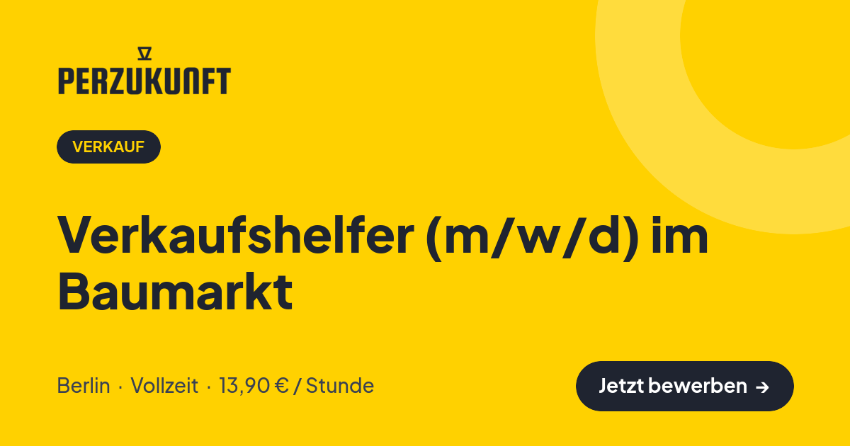 Stellenangebot: Verkaufshelfer (m/w/d) im Baumarkt – Verkauf Jobs in Berlin – perZukunft