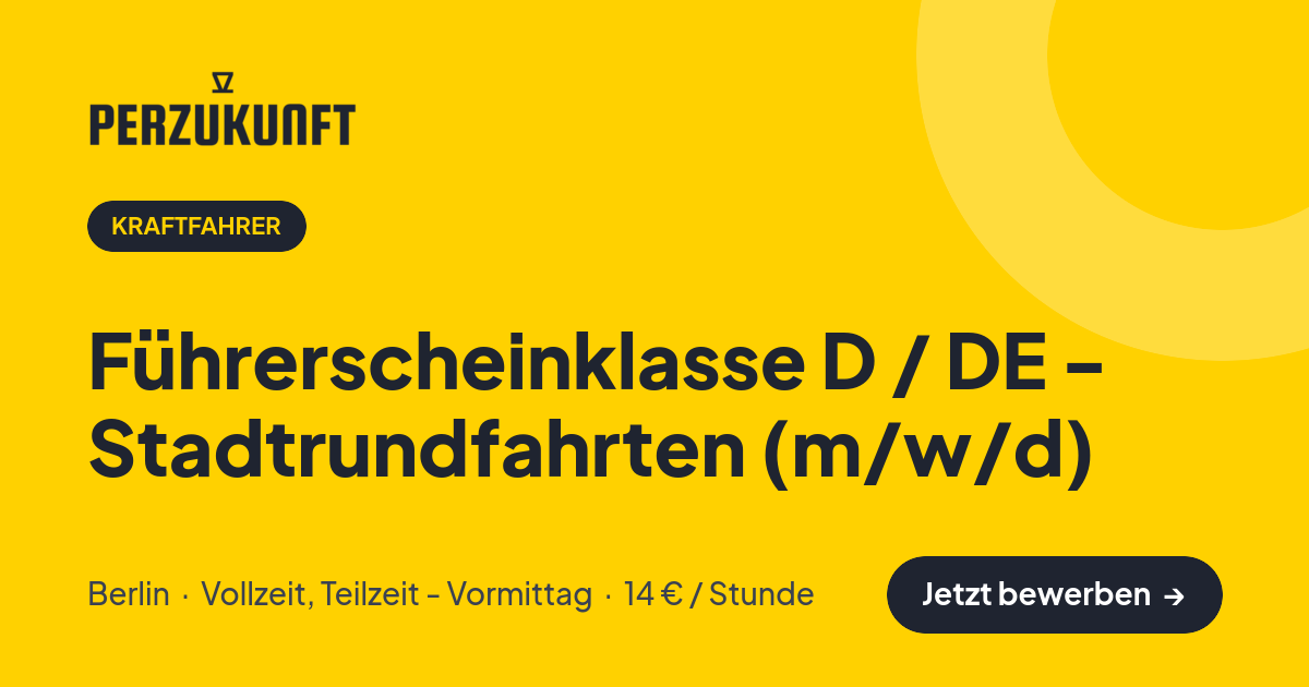 Stellenangebot: Führerscheinklasse D / DE - Stadtrundfahrten (m/w/d) – Kraftfahrer Jobs in Berlin – perZukunft