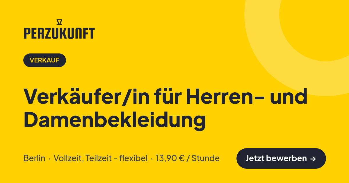 Stellenangebot: Verkäufer/in für Herren- und Damenbekleidung – Verkauf Jobs in Berlin – perZukunft