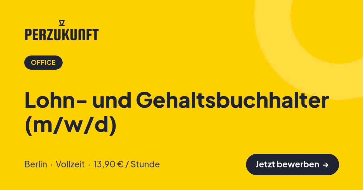 Stellenangebot: Lohn- und Gehaltsbuchhalter (m/w/d) – Office Jobs in Berlin – perZukunft