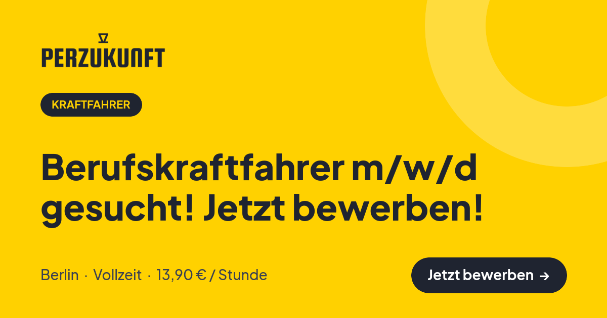 Stellenangebot: Berufskraftfahrer m/w/d gesucht! Jetzt bewerben! – Kraftfahrer Jobs in Berlin – perZukunft