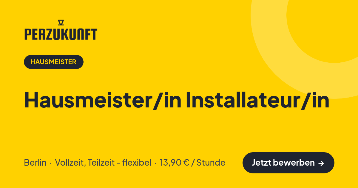 Stellenangebot: Hausmeister/in Installateur/in – Hausmeister Jobs in Berlin – perZukunft