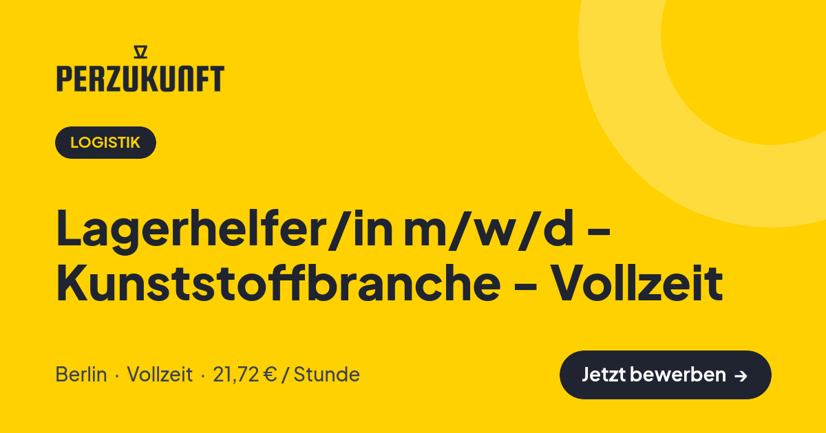 Stellenangebot: Lagerhelfer/in m/w/d - Kunststoffbranche - Vollzeit – Logistik Jobs in Berlin – perZukunft