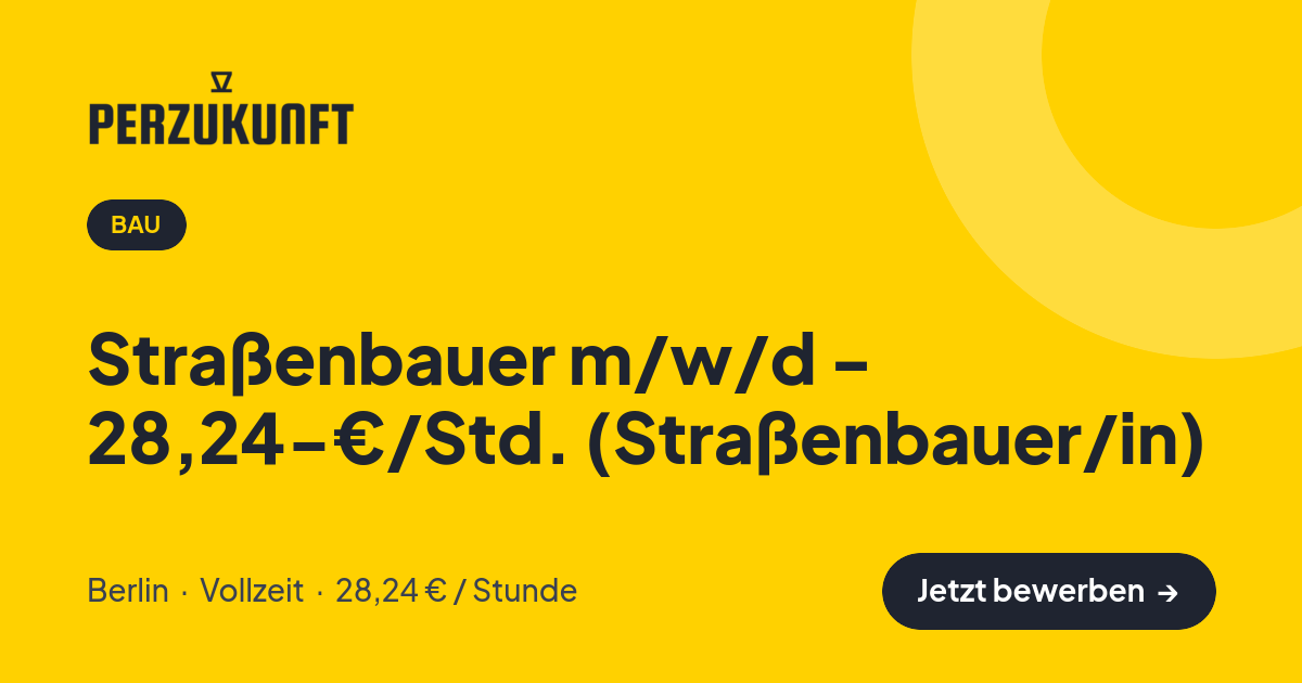 Stellenangebot: Straßenbauer m/w/d - 28,24-€/Std. (Straßenbauer/in) – Bau Jobs in Berlin – perZukunft