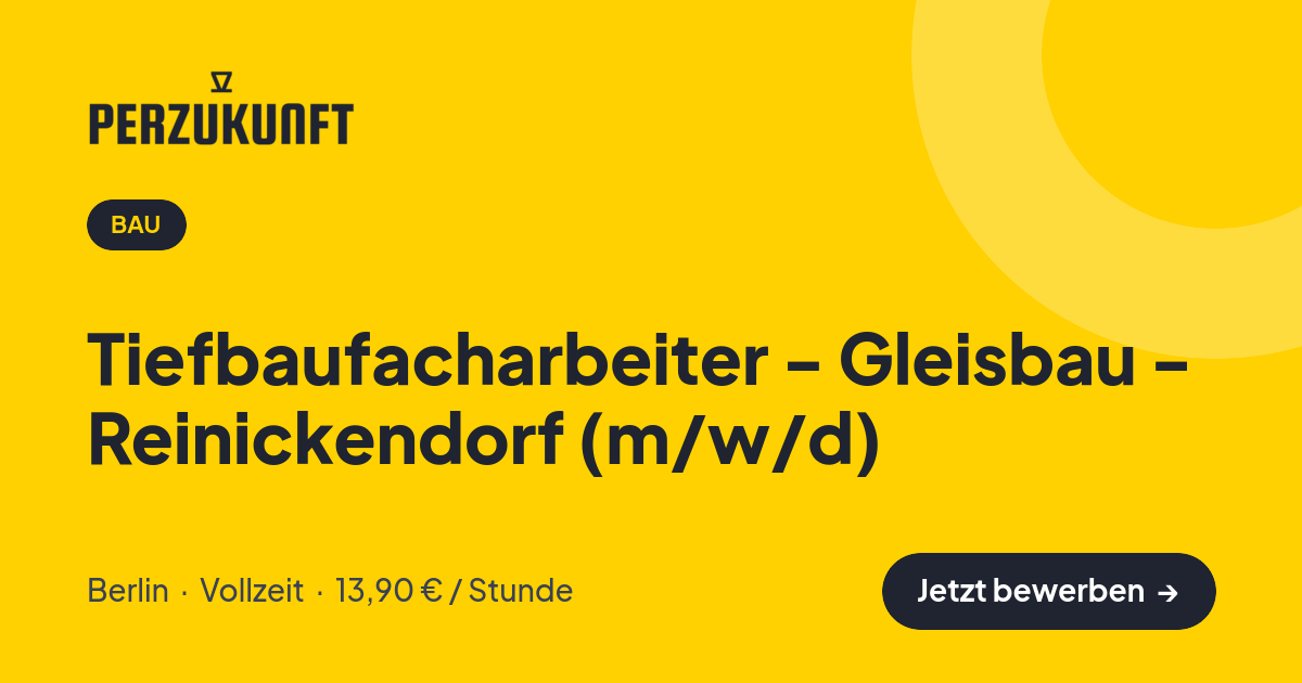 Stellenangebot: Tiefbaufacharbeiter - Gleisbau - Reinickendorf (m/w/d) – Bau Jobs in Berlin – perZukunft