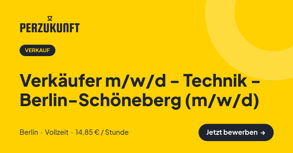 Stellenangebot: Verkäufer m/w/d - Technik - Berlin-Schöneberg (m/w/d) – Verkauf Jobs in Berlin – perZukunft