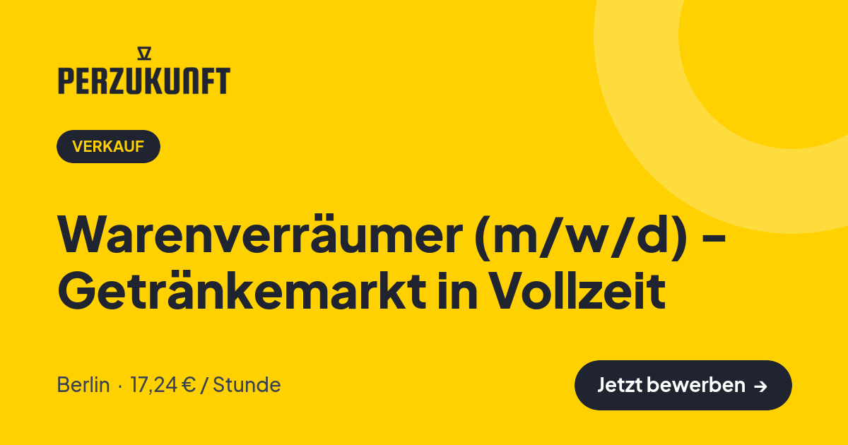 Stellenangebot: Warenverräumer (m/w/d) - Getränkemarkt in Vollzeit – Verkauf Jobs in Berlin – perZukunft