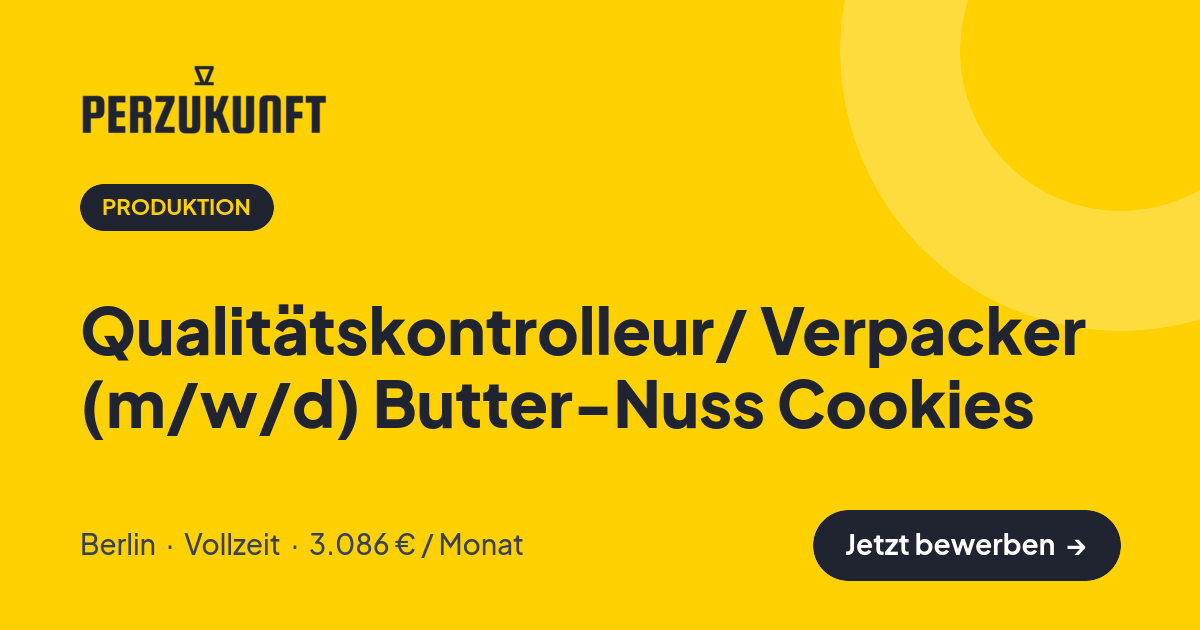 Stellenangebot: Qualitätskontrolleur/ Verpacker (m/w/d) Butter-Nuss Cookies – Produktion Jobs in Berlin – perZukunft