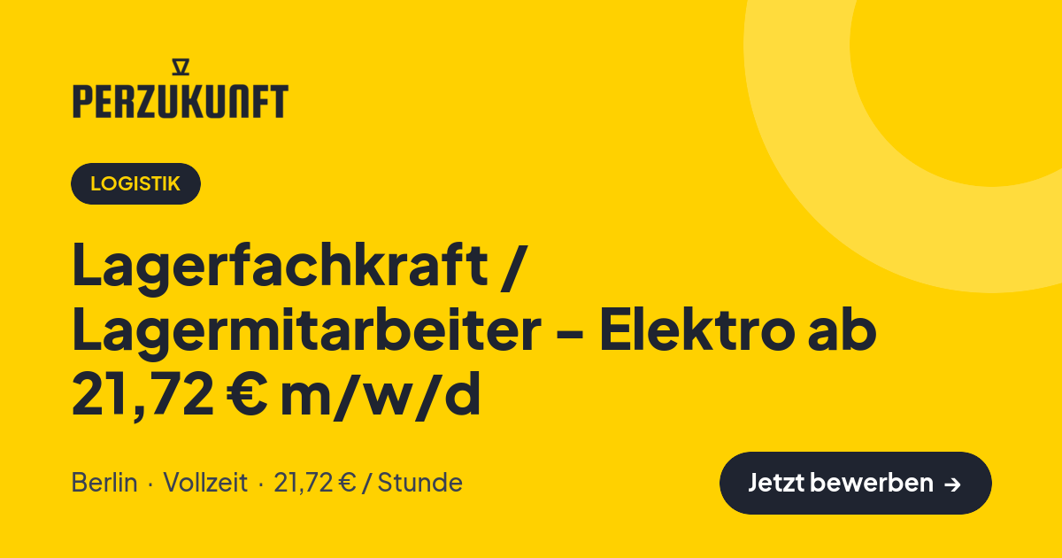 Stellenangebot: Lagerfachkraft / Lagermitarbeiter - Elektro ab 21,72 € m/w/d – Logistik Jobs in Berlin – perZukunft