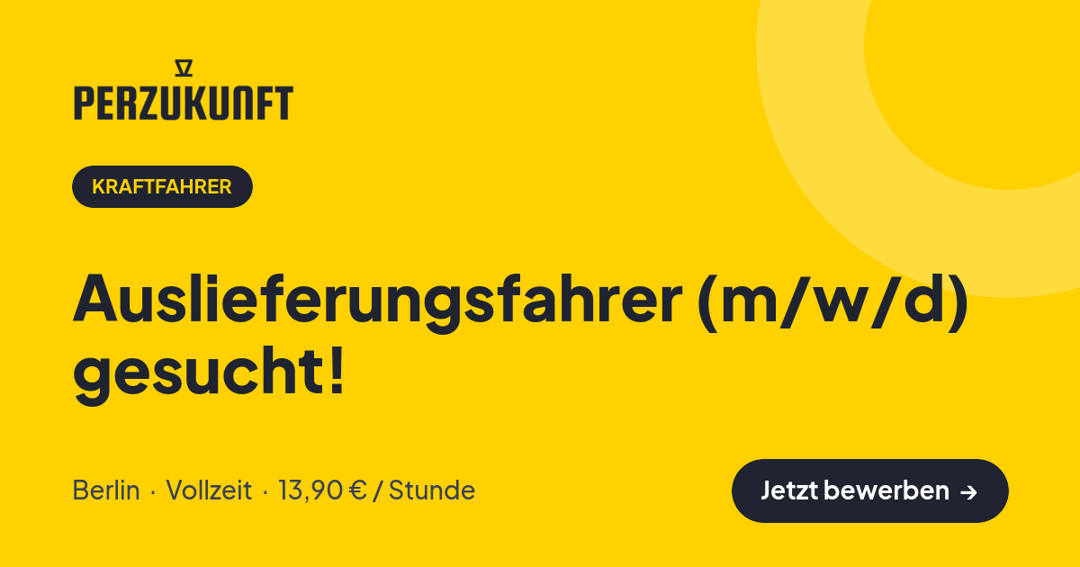 Stellenangebot: Auslieferungsfahrer (m/w/d) gesucht! – Kraftfahrer Jobs in Berlin – perZukunft