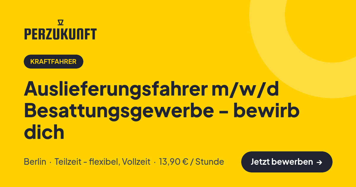 Stellenangebot: Auslieferungsfahrer m/w/d Besattungsgewerbe - bewirb dich – Kraftfahrer Jobs in Berlin – perZukunft