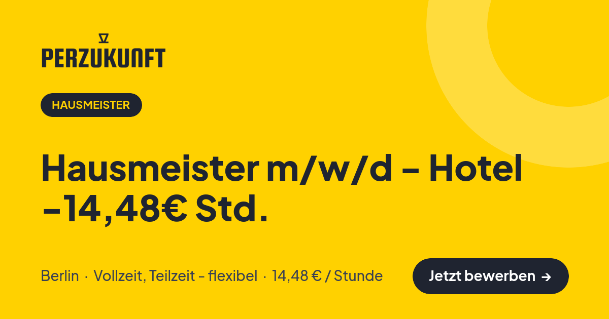 Stellenangebot: Hausmeister m/w/d - Hotel -14,48€ Std. – Hausmeister Jobs in Berlin – perZukunft
