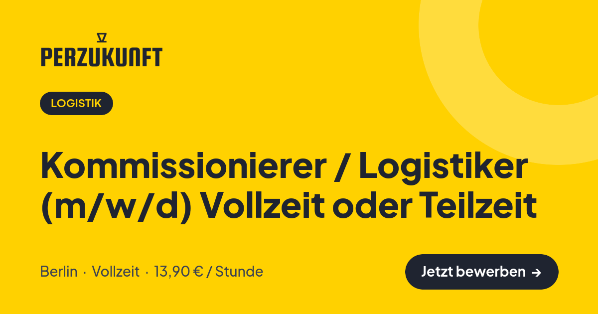 Stellenangebot: Kommissionierer / Logistiker (m/w/d) Vollzeit oder Teilzeit – Logistik Jobs in Berlin – perZukunft