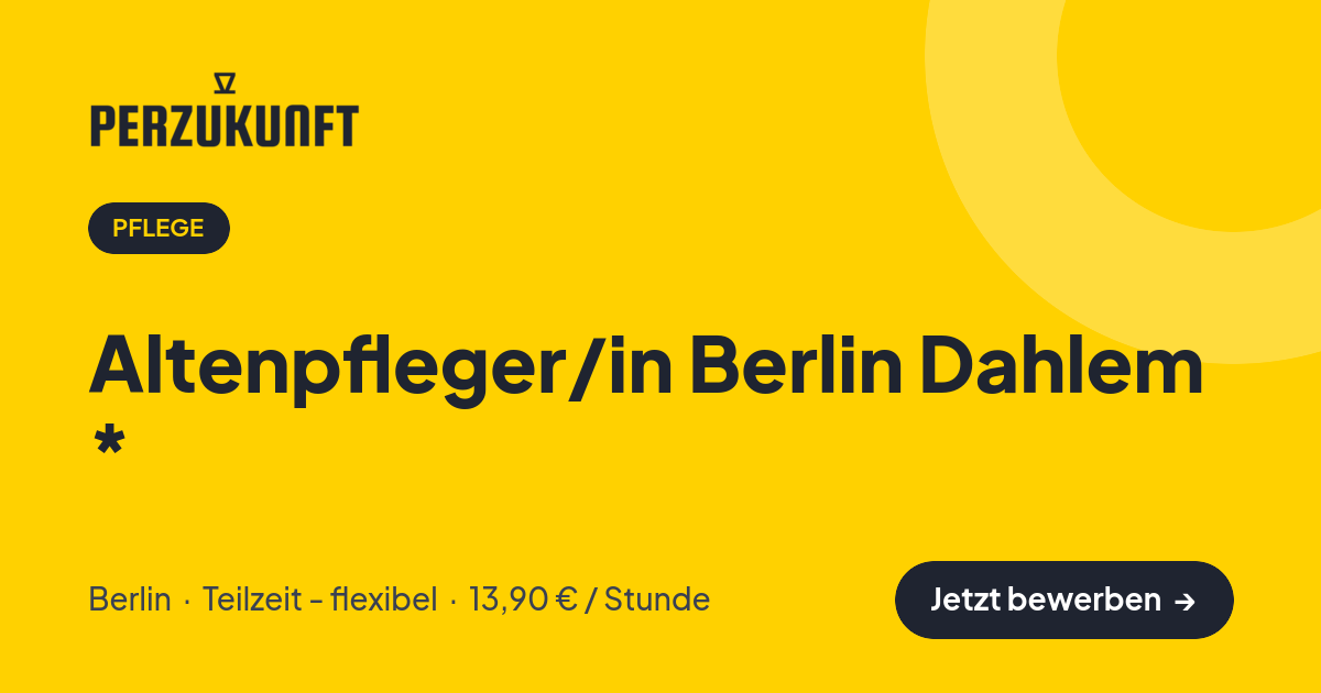 Stellenangebot: Altenpfleger/in Berlin Dahlem * – Pflege Jobs in Berlin – perZukunft