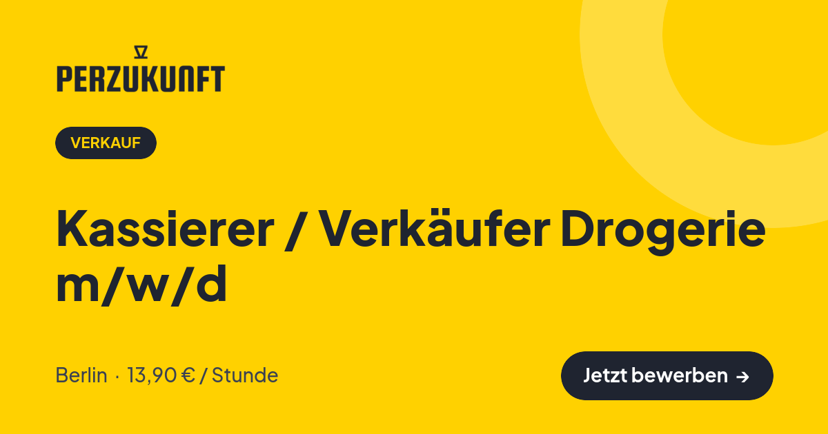 Stellenangebot: Kassierer / Verkäufer Drogerie m/w/d – Verkauf Jobs in Berlin – perZukunft