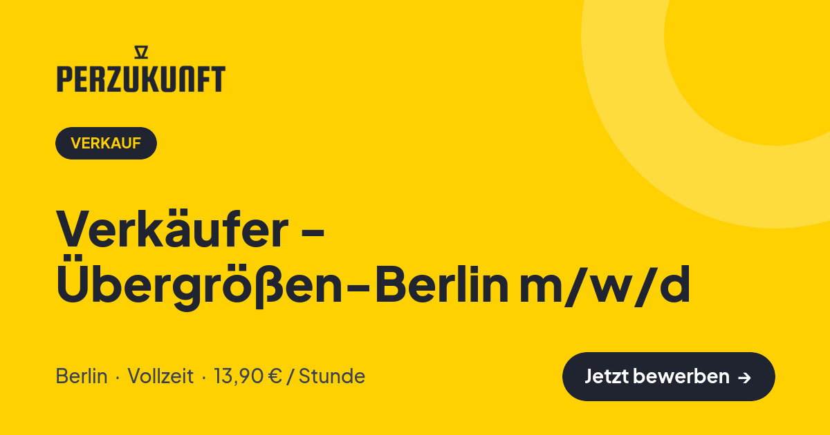 Stellenangebot: Verkäufer - Übergrößen-Berlin m/w/d – Verkauf Jobs in Berlin – perZukunft