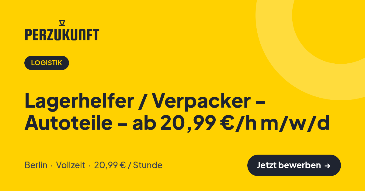 Stellenangebot: Lagerhelfer / Verpacker - Autoteile - ab 20,99 €/h m/w/d – Logistik Jobs in Berlin – perZukunft