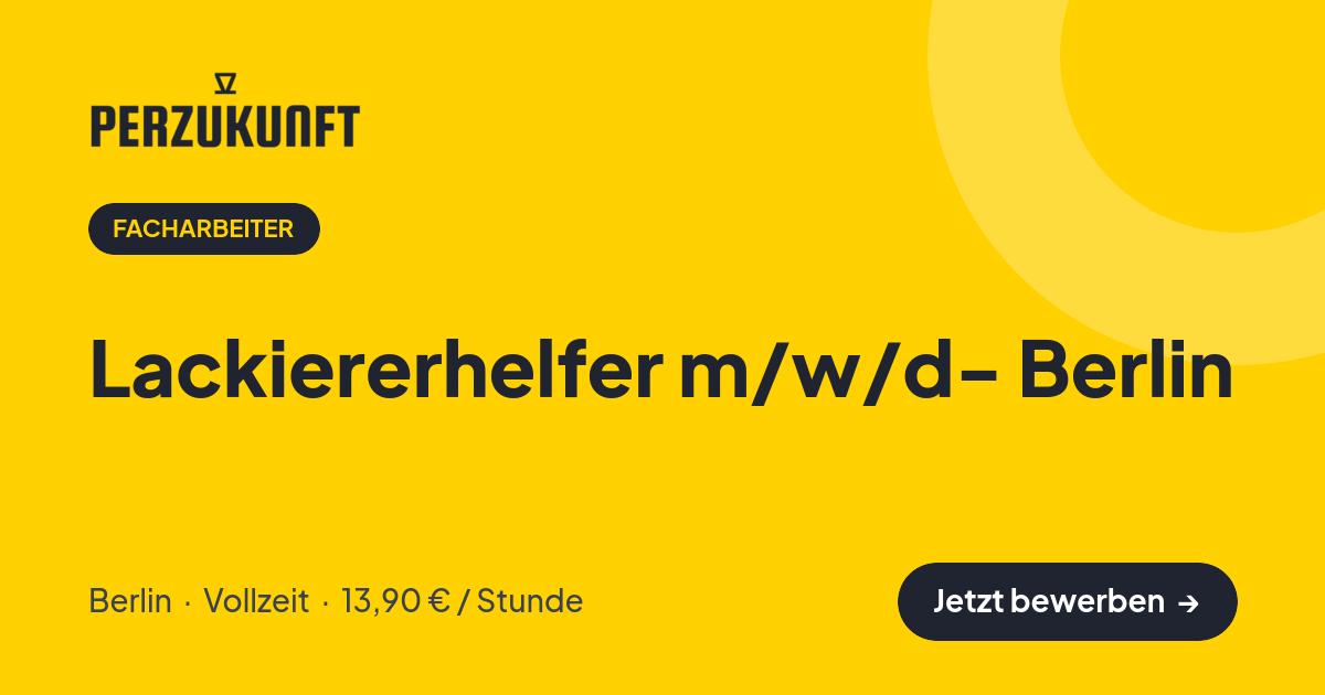 Stellenangebot: Lackiererhelfer m/w/d- Berlin – Facharbeiter Jobs in Berlin – perZukunft