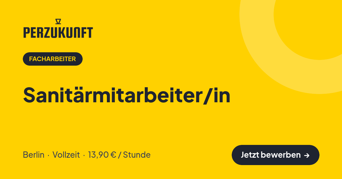 Stellenangebot: Sanitärmitarbeiter/in – Facharbeiter Jobs in Berlin – perZukunft