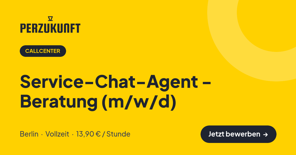 Stellenangebot: Service-Chat-Agent - Beratung (m/w/d) – Callcenter Jobs in Berlin – perZukunft