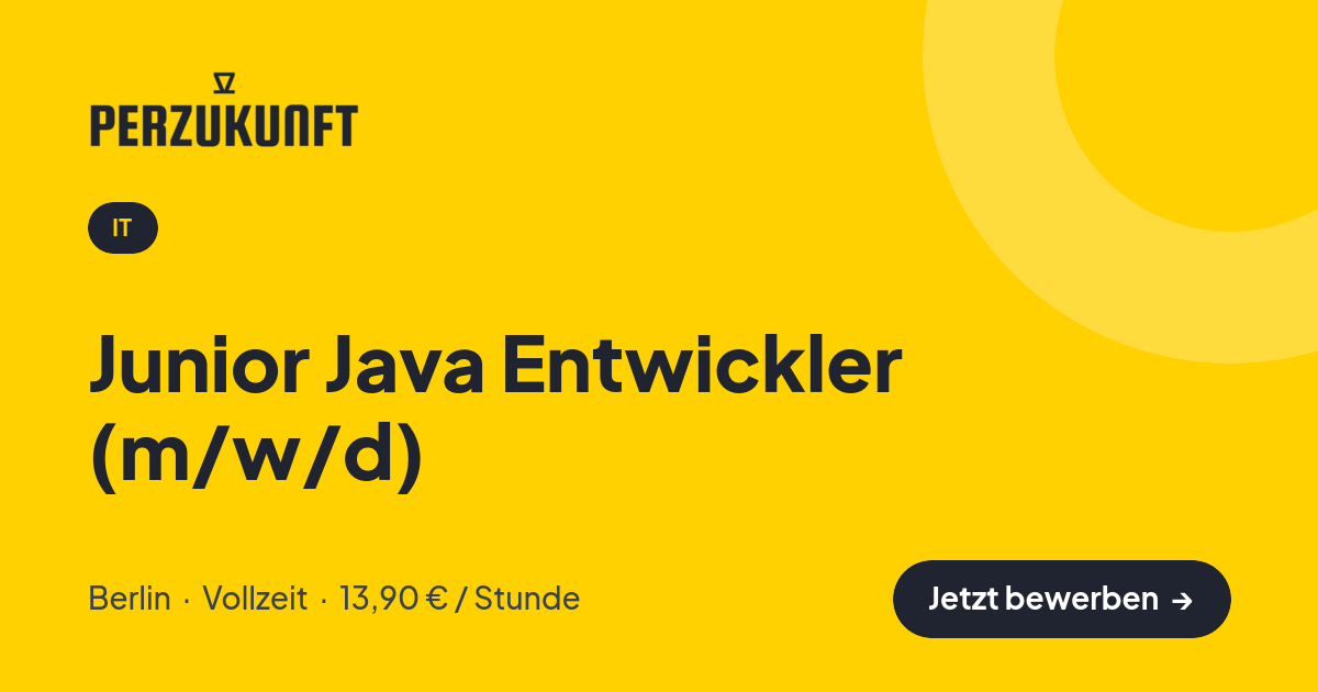 Stellenangebot: Junior Java Entwickler (m/w/d) – IT Jobs in Berlin – perZukunft