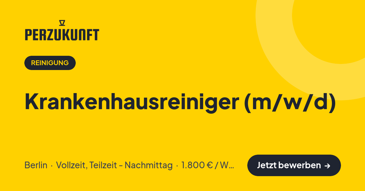 Stellenangebot: Krankenhausreiniger (m/w/d) – Reinigung Jobs in Berlin – perZukunft
