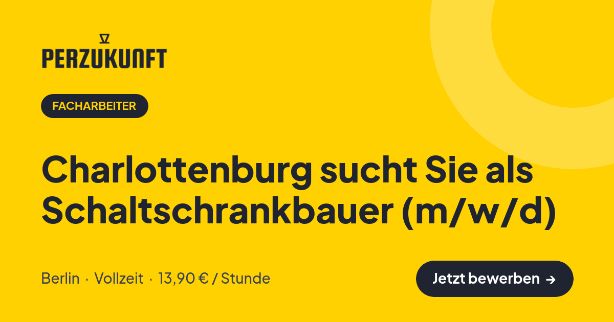 Stellenangebot: Charlottenburg sucht Sie als Schaltschrankbauer (m/w/d) – Facharbeiter Jobs in Berlin – perZukunft