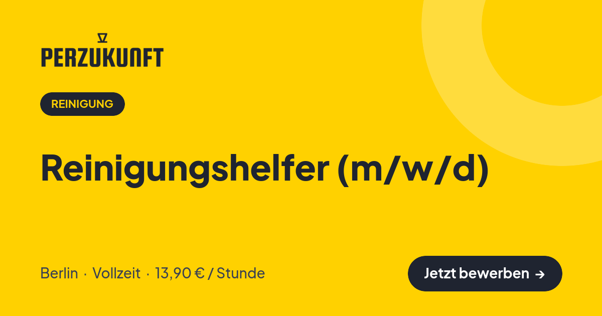Stellenangebot: Reinigungshelfer (m/w/d) – Reinigung Jobs in Berlin – perZukunft