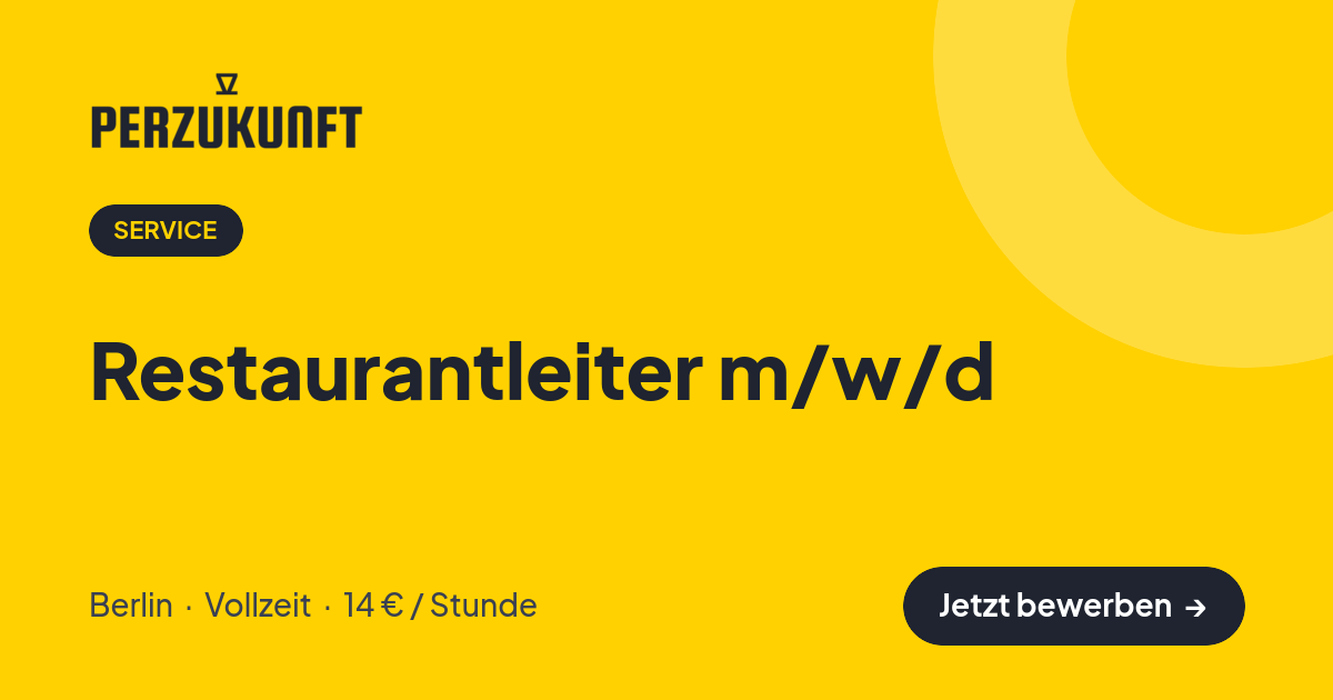 Stellenangebot: Restaurantleiter m/w/d – Service Jobs in Berlin – perZukunft