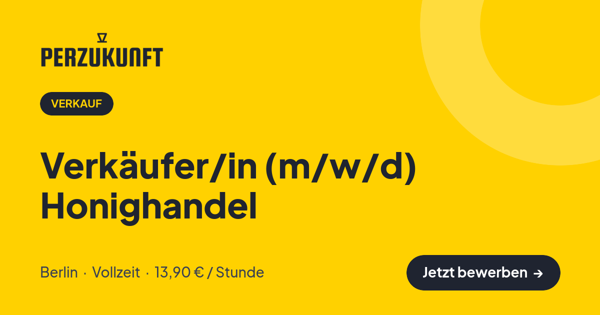 Stellenangebot: Verkäufer/in (m/w/d) Honighandel – Verkauf Jobs in Berlin – perZukunft