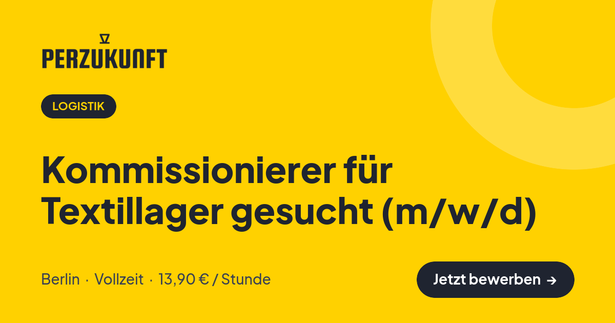 Stellenangebot: Kommissionierer für Textillager gesucht (m/w/d) – Logistik Jobs in Berlin – perZukunft