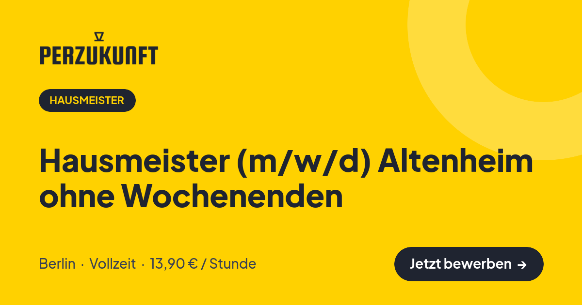Stellenangebot: Hausmeister (m/w/d) Altenheim ohne Wochenenden – Hausmeister Jobs in Berlin – perZukunft