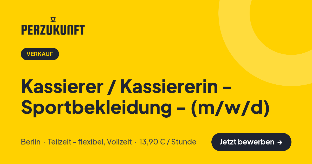 Stellenangebot: Kassierer / Kassiererin - Sportbekleidung - (m/w/d) – Verkauf Jobs in Berlin – perZukunft